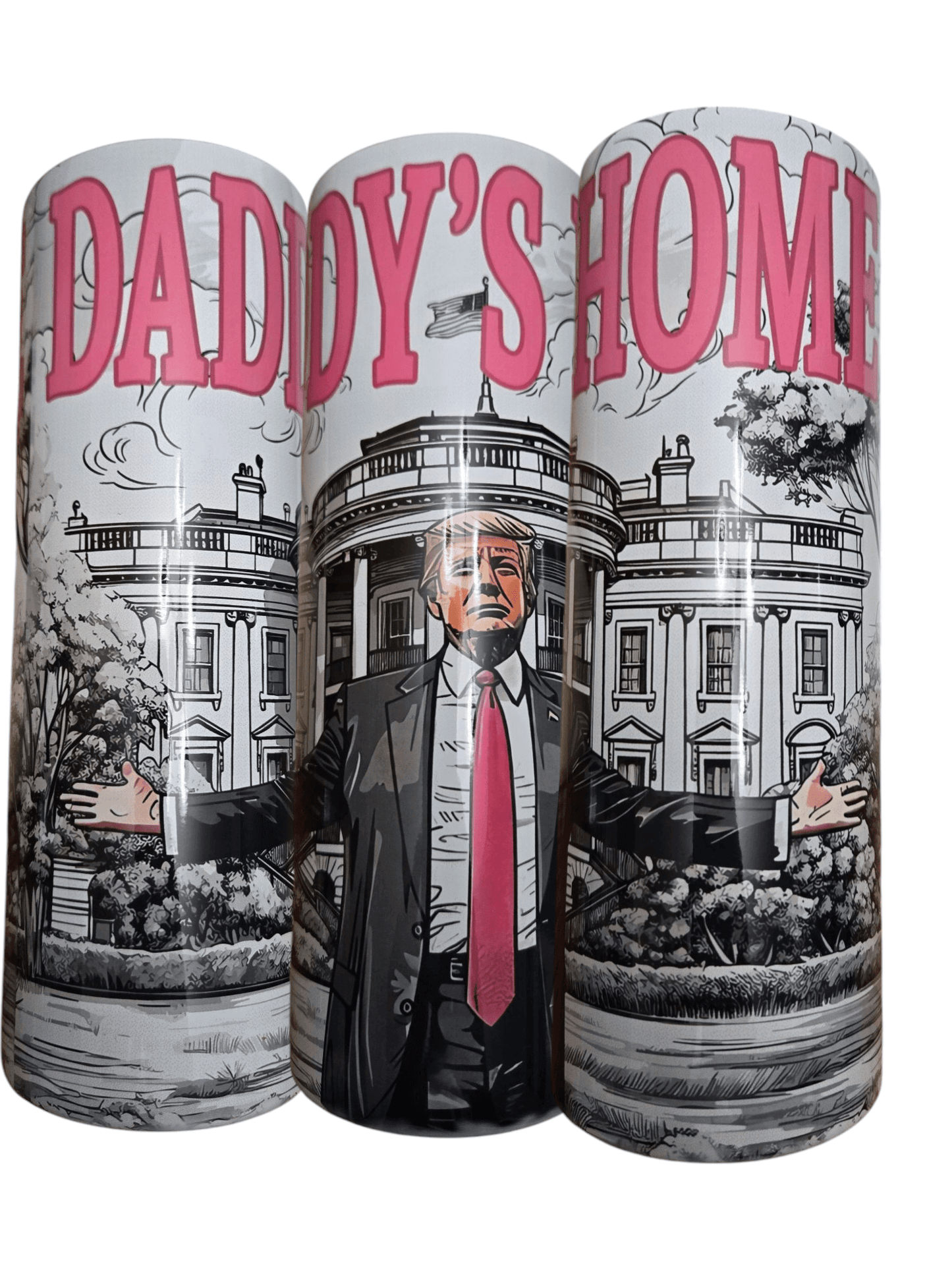 Daddy's Home Trump tumbler cups featuring a design of Trump and the White House, perfect for themed drinkware.
