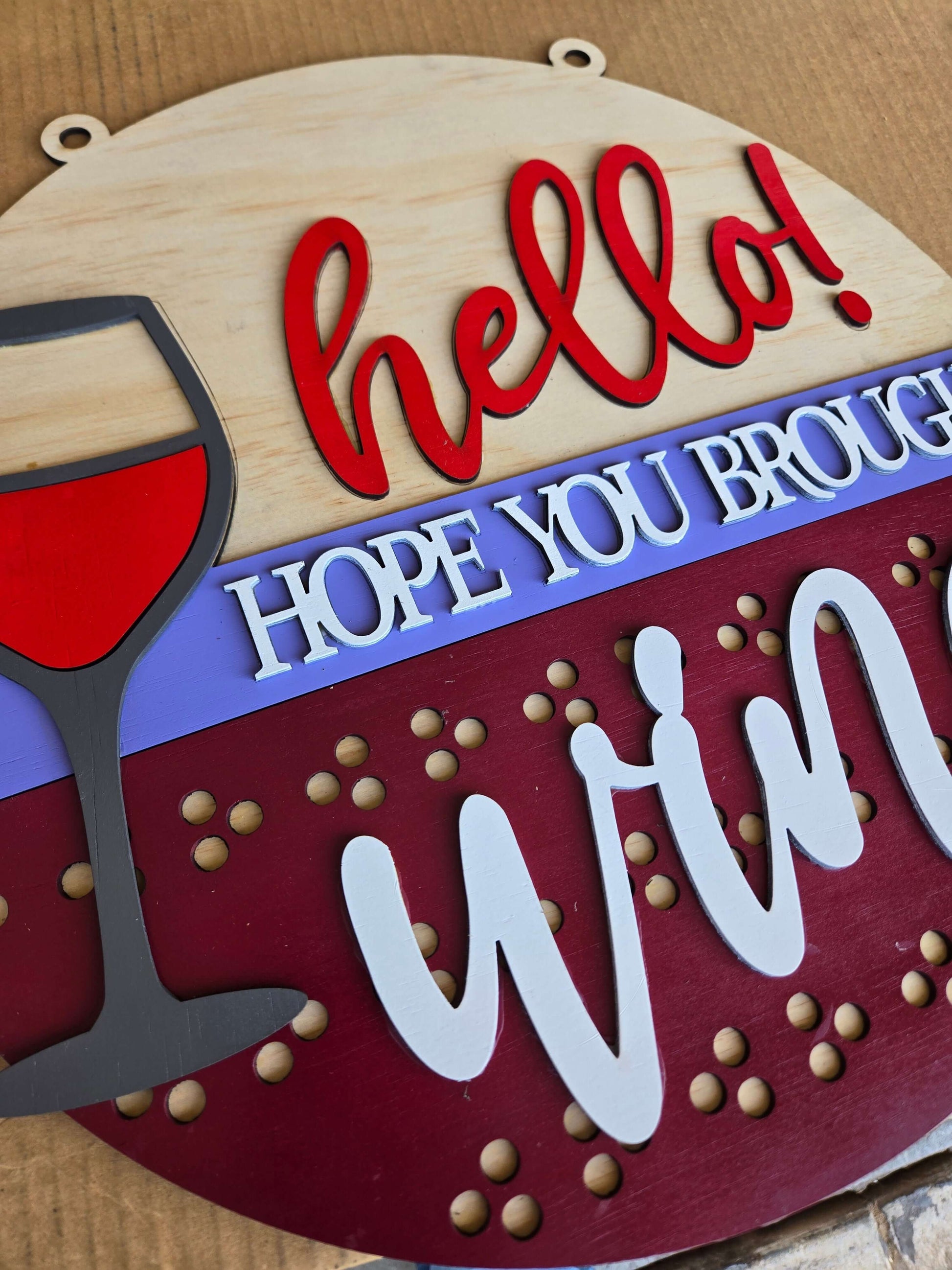 Hope You Brought Wine wooden sign with red wine glass and playful greeting for home decor